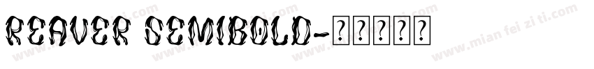 Reaver SemiBold字体转换